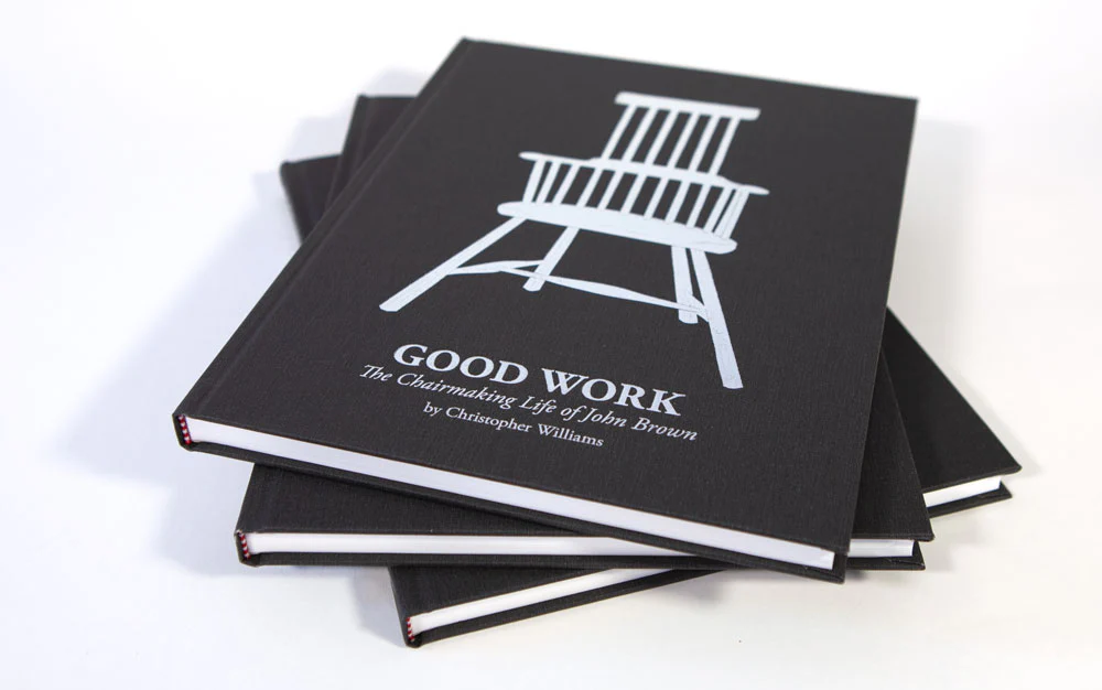 Good Work: The Chairmaking Life of John Brown - Image 3